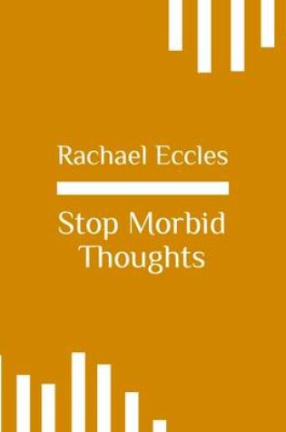 Cover of Stop Morbid Thoughts Hypnotherapy, Control Your Thoughts, Stop Unwanted Intrusive Thoughts, Self Hypnosis CD
