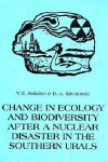 Book cover for Change in Ecology and Biodiversity After a Nuclear Disaster in the Southern Urals