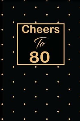 Cover of Cheers to 80