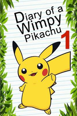 Book cover for Pokemon Go: Diary of a Wimpy Pikachu
