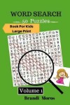 Book cover for Word Search Books For Kids Large Print 50 Puzzles Book Volume 1