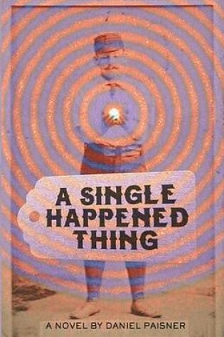 Cover of A Single Happened Thing