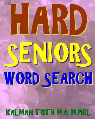 Book cover for Hard Seniors Word Search