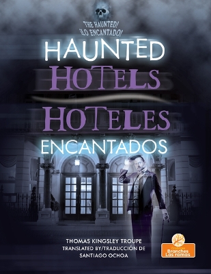 Book cover for Hoteles Encantados (Haunted Hotels) Bilingual Eng/Spa