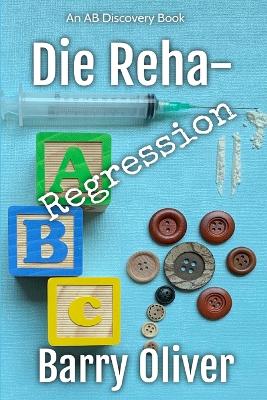 Cover of Die Reha-regression