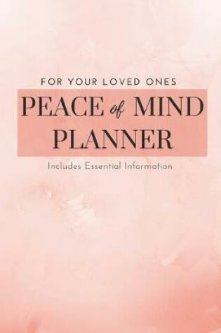Cover of Peace Of Mind Planner & Will Workbook