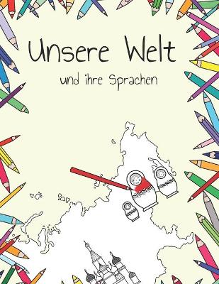 Book cover for Unsere Welt und ihre Sprachen