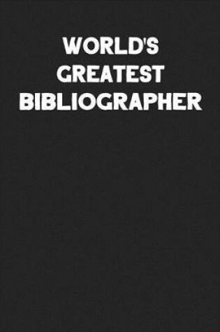 Cover of World's Greatest Bibliographer