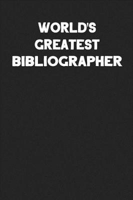 Book cover for World's Greatest Bibliographer