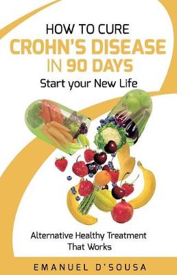 Book cover for How to Cure Crohn's Disease in 90 Days