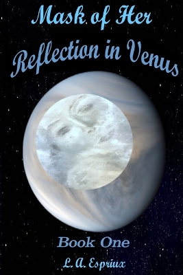 Book cover for Mask of Her Reflection in Venus