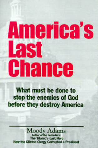Cover of America's Last Chance