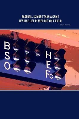 Book cover for Baseball is More Than a Game It's Like Life Played Out on a Field