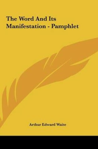 Cover of The Word and Its Manifestation - Pamphlet