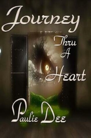 Cover of Journey Thru a Heart