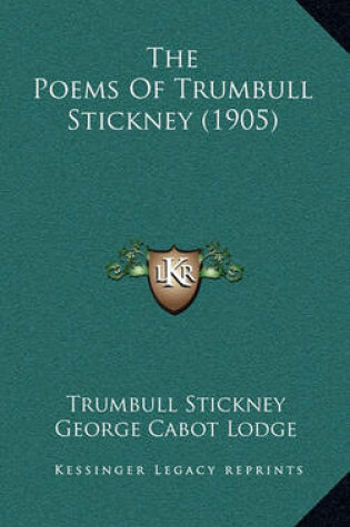 Cover of The Poems of Trumbull Stickney (1905)