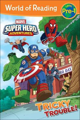 Cover of Super Hero Adventures: Tricky Trouble!