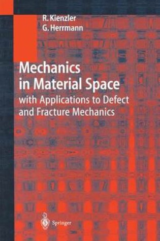 Cover of Mechanics in Material Space