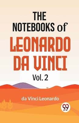Book cover for The Notebooks of Leonardo Da Vinci