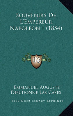 Book cover for Souvenirs de L'Empereur Napoleon I (1854)