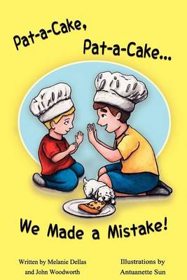 Book cover for Pat-A-Cake, Pat-A-Cake... We Made A Mistake!