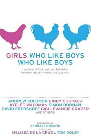 Cover of Girls Who Like Boys Who Like Boys
