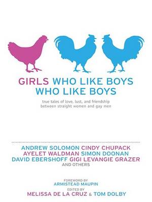 Book cover for Girls Who Like Boys Who Like Boys