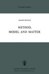 Book cover for Method, Model and Matter