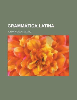 Book cover for Grammatica Latina