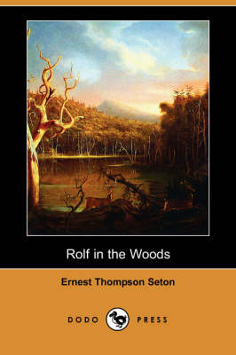 Book cover for Rolf in the Woods (Dodo Press)