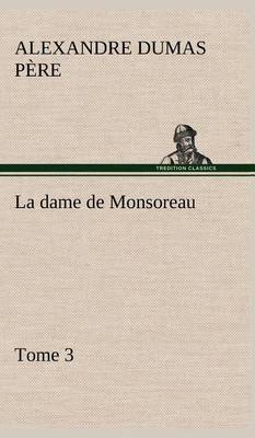 Book cover for La dame de Monsoreau - Tome 3.