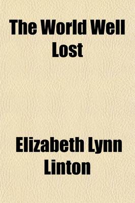 Book cover for The World Well Lost (Volume 2)