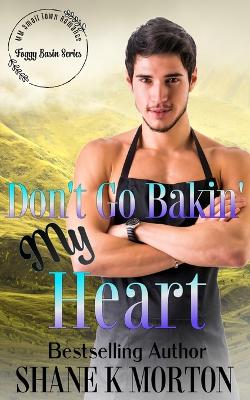 Book cover for Don't Go Bakin' My Heart