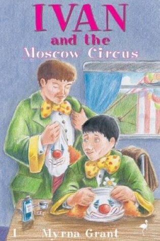 Cover of Ivan and the Moscow Circus