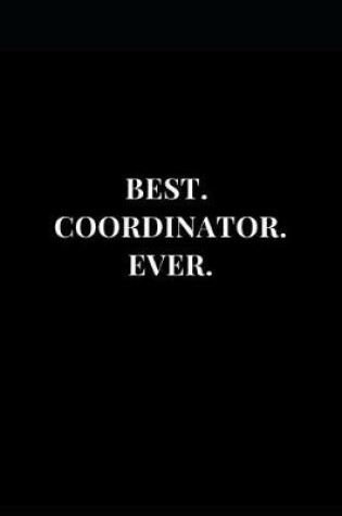 Cover of Best. Coordinator. Ever