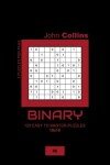 Book cover for Binary - 120 Easy To Master Puzzles 10x10 - 6