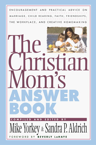 Cover of The Christian Mom's Answer Book