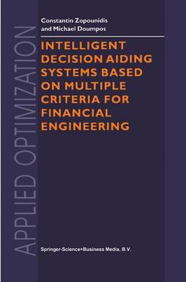 Cover of Intelligent Decision Aiding Systems Based on Multiple Criteria for Financial Engineering