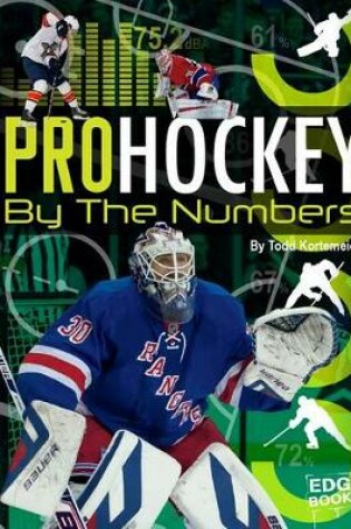 Cover of Pro Hockey by the Numbers (Pro Sports by the Numbers)