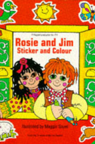 Cover of Rosie and Jim Sticker and Colour Book