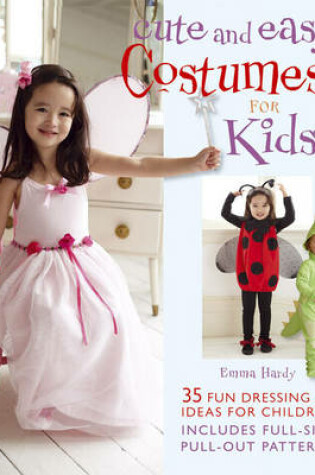 Cover of Cute and Easy Costumes for Kids