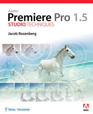 Book cover for Adobe Premiere Pro 1.5 Studio Techniques