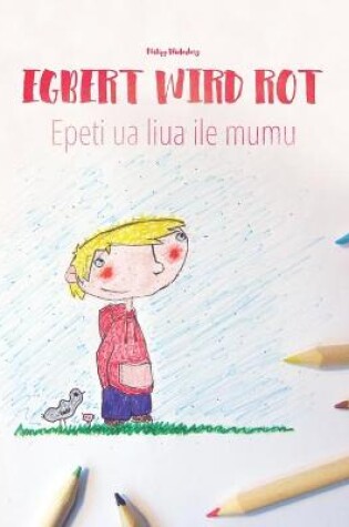 Cover of Egbert wird rot/Epeti ua liua ile mumu