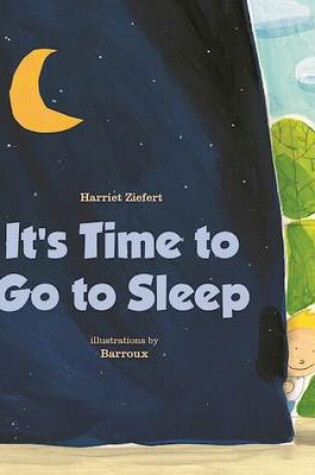 Cover of It's Time to Go to Sleep