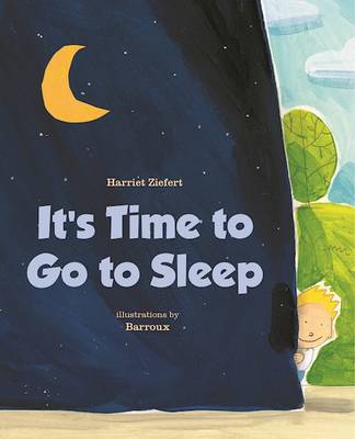 Book cover for It's Time to Go to Sleep