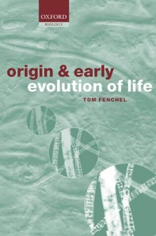 Cover of The Origin and Early Evolution of Life