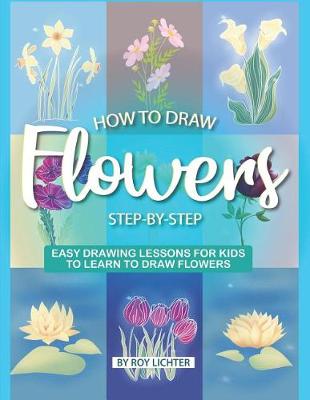 Book cover for How to Draw Flowers Step-By-Step