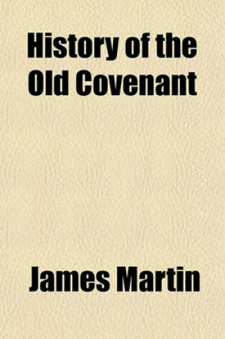 Cover of History of the Old Covenant