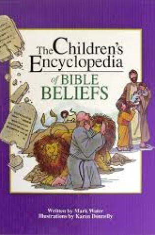 Cover of Children's Encyclopedia of Bible Beliefs