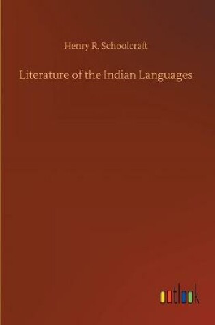 Cover of Literature of the Indian Languages